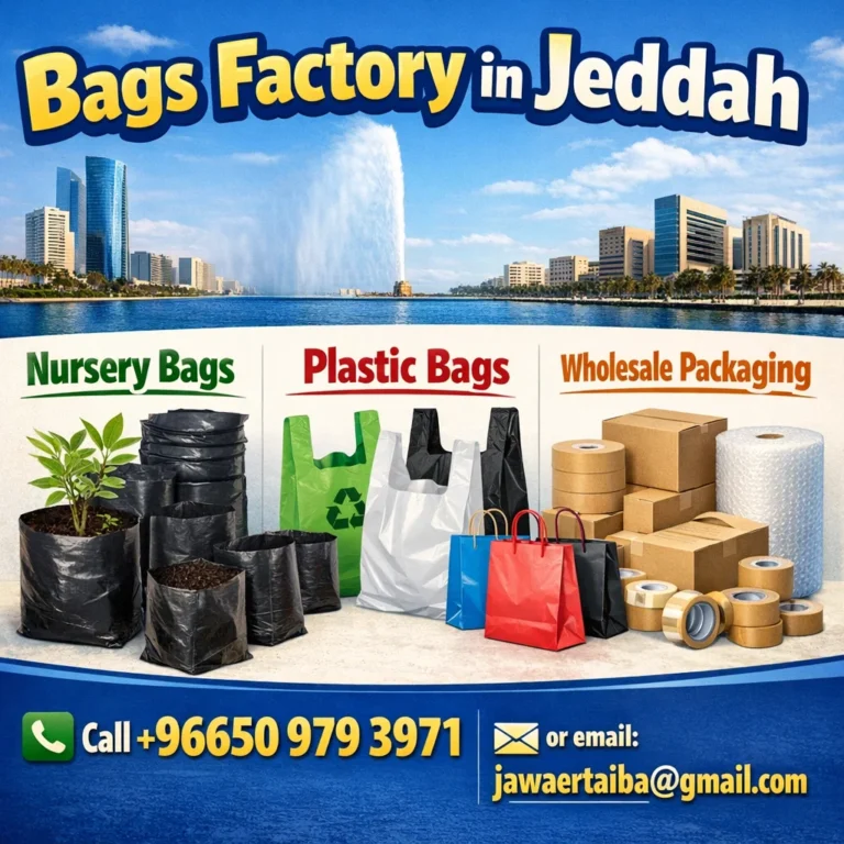 Nursery Bags Factory in Jeddah – Wholesale Grow Bags & Agricultural Packaging in Saudi Arabia